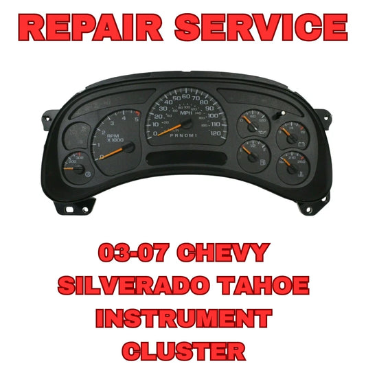 03-07 GM Chevrolet Silverado Tahoe Instrument Gauge Cluster REPAIR SERVICE